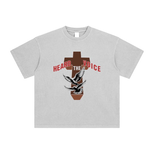 'HEARD THE VOICE' TEE
